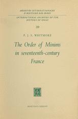 The Order of Minims in Seventeenth-Century France - P.J.S. Whitmore