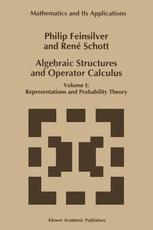 Algebraic Structures and Operator Calculus - P. Feinsilver; RenÃ© Schott