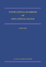 International Handbook of Educational Change - Andy Hargreaves; A. Lieberman; M. Fullan; D.W. Hopkins