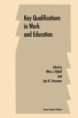 Key Qualifications in Work and Education - W.J. Nijhof; J.N. Streumer