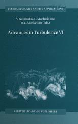 Advances in Turbulence VI - S. Gavrilakis; L. Machiels; P.A. Monkewitz