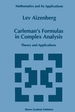 Carleman’s Formulas in Complex Analysis - L.A. Aizenberg