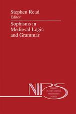 Sophisms in Medieval Logic and Grammar - St Read