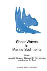 Shear Waves in Marine Sediments - J.M Hovem; Michael D. Richardson; Robert D. Stoll