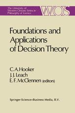 Foundations and Applications of Decision Theory - C. A. Hooker; J. J. Leach; E. F. McClennen