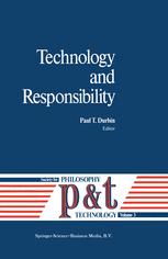 Technology and Responsibility - P.T. Durbin