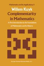 Complementarity in Mathematics - W. Kuyk