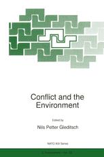 Conflict and the Environment - N.P. Gleditsch; Lothar Brock; Thomas Homer-Dixon; Renat Perelet; Evan Vlachos