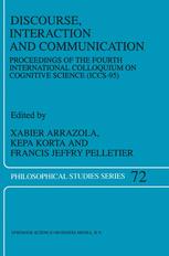 Discourse, Interaction and Communication - X. Arrazola; K. Korta; Francis Jeffrey Pelletier