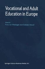 Vocational and Adult Education in Europe - Fons van Wieringen; Graham Attwell
