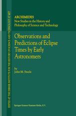 Observations and Predictions of Eclipse Times by Early Astronomers - J.M. Steele