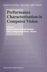Performance Characterization in Computer Vision - Reinhard Klette; H. Siegfried Stiehl; Max A. Viergever; Koen L. Vincken