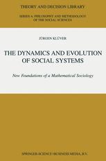 The Dynamics and Evolution of Social Systems - JÃ¼rgen KlÃ¼ver