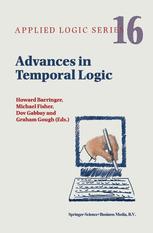 Advances in Temporal Logic - Howard Barringer; Michael Fisher; Dov M. Gabbay; Graham Gough