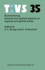 Biomonitoring: General and Applied Aspects on Regional and Global Scales - Conradin A. Burga; Anselm Kratochwil