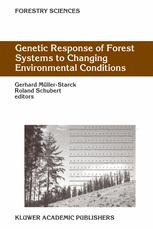 Genetic Response of Forest Systems to Changing Environmental Conditions - Gerhard MÃ¼ller-Starck; Roland Schubert