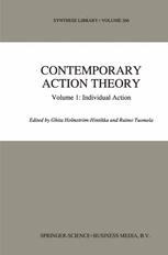 Contemporary Action Theory Volume 1: Individual Action - Ghita Holmström-Hintikka; R. Tuomela