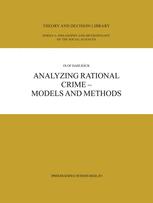 Analyzing Rational Crime — Models and Methods - Olof Dahlbäck