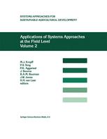 Applications of Systems Approaches at the Field Level - M.J. Kropff; P.S. Teng; P.K. Aggarwal; Johan Bouma; B.A.M Bouman; John W. Jones; H.H. Van Laar