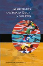 Arrhythmias and Sudden Death in Athletes - Antonio BayÃ©s de Luna; F. Furlanello; B.J. Maron; Douglas P. Zipes