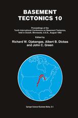 Basement Tectonics 10 - Richard W. Ojakangas; Albert B. Dickas; John C. Green
