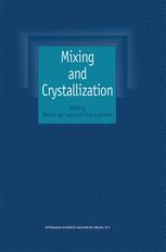 Mixing and Crystallization - Bhaskar Sen Gupta; Shaliza Ibrahim