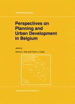 Perspectives on Planning and Urban Development in Belgium - Ashok K. Dutt; F.J. Costa