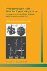 Phytohormones in Plant Biotechnology and Agriculture - Ivana MachÃ¡ckovÃ¡; Georgy A. Romanov