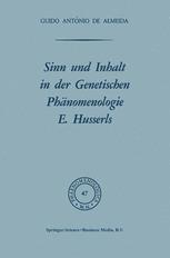 Sinn Und Inhalt In Der Genetischen PhÃ¤nomenologie E. Husserls