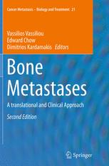 Bone Metastases - Vassilios Vassiliou; Edward Chow; Dimitrios Kardamakis
