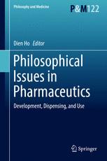 Philosophical Issues in Pharmaceutics - Dien Ho