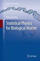 Statistical Physics for Biological Matter - Wokyung Sung
