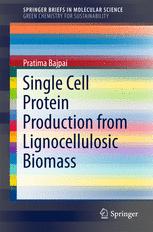Single Cell Protein Production From Lignocellulosic Biomass