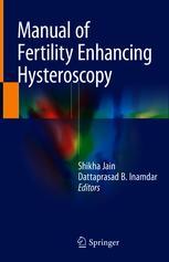 ISBN 9789811080272 product image for Manual of Fertility Enhancing Hysteroscopy | upcitemdb.com