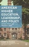 Front cover of American Higher Education, Leadership, and Policy