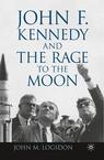 Front cover of John F. Kennedy and the Race to the Moon