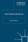 Front cover of Why Music Moves Us