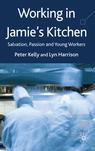 Front cover of Working in Jamie's Kitchen