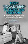 Front cover of 1950s “Rocketman” TV Series and Their Fans