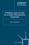 Front cover of Thinking and Acting as a Great Programme Manager