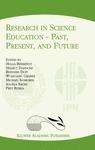 Front cover of Research in Science Education — Past, Present, and Future