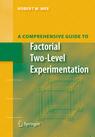 Front cover of A Comprehensive Guide to Factorial Two-Level Experimentation