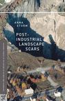 Front cover of Post-Industrial Landscape Scars