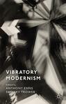 Front cover of Vibratory Modernism