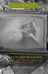 Front cover of Haunted Seasons