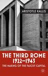 Front cover of The Third Rome, 1922-43
