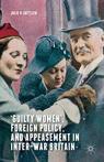 Front cover of ‘Guilty Women’, Foreign Policy, and Appeasement in Inter-War Britain