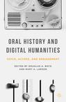 Front cover of Oral History and Digital Humanities