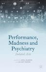 Front cover of Performance, Madness and Psychiatry
