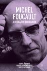 Front cover of Michel Foucault: A Research Companion